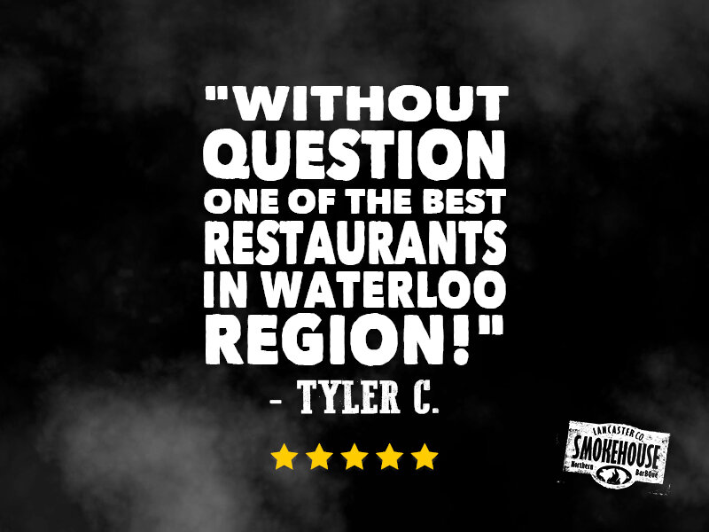 Five-star Lancaster Smokehouse review stating ‘Without question one of the best restaurants in Waterloo Region!’